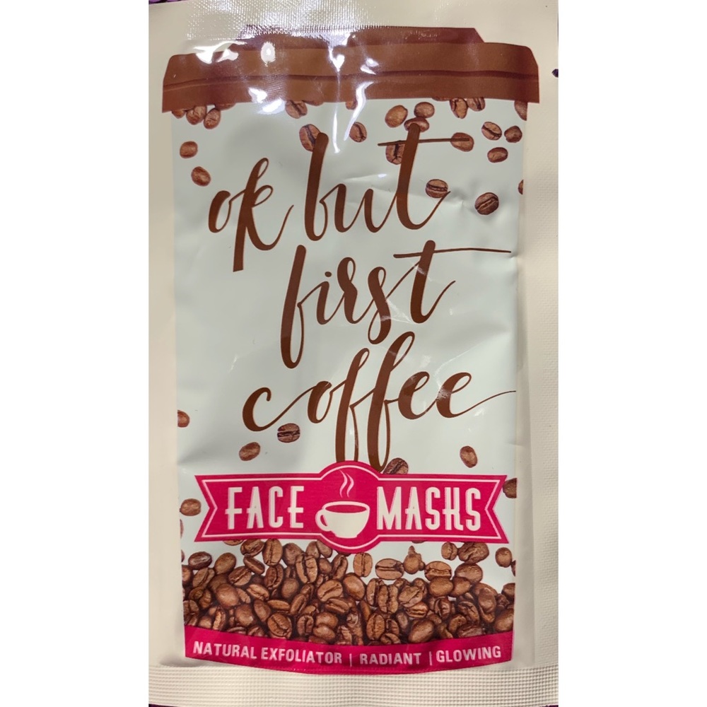 Ok But First Coffee Face Mask